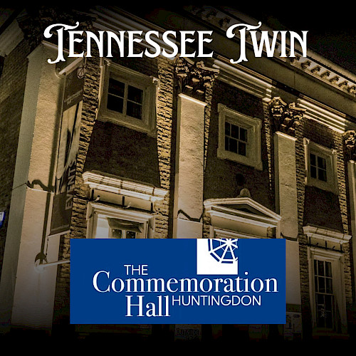 Poster for Tennessee Twin playing Acoustic Nights - Huntingdon Commemoration Hall in Huntingdon on 20 November 2025