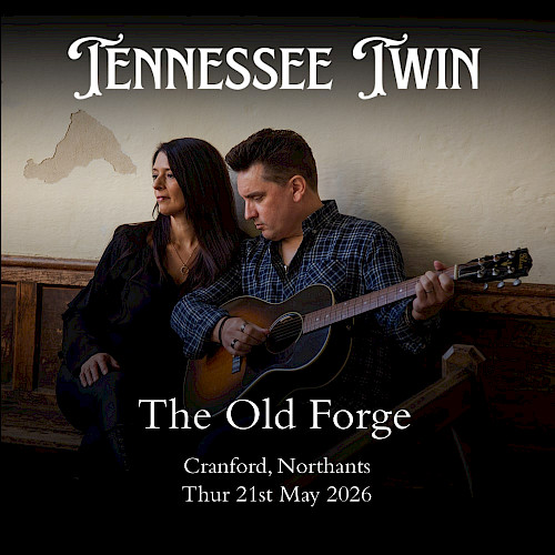 Poster for Tennessee Twin playing Kontra at The Old Forge in Cranford on 21 May 2026