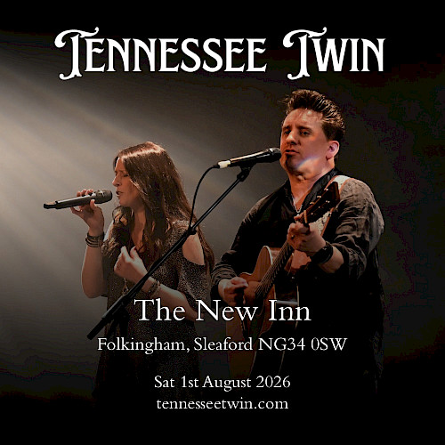 Poster for Tennessee Twin playing The New Inn - Folkingham in Sleaford on 1 August 2026